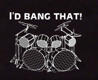 I'd bang that drums t shirt